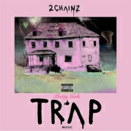  A  2 Chainz   Pretty Girls Like Trap Music  CD 