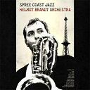 【輸入盤】 Helmut Brandt / Spree Coast Jazz 【CD】