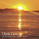 Chris Coco / My Favourite Place (Before Sunset) 【CD】