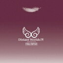 Distant Worlds IV: more music from FINAL FANTASY  CD 