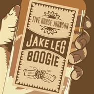 【輸入盤】 Five Horse Johnson / Jake Leg Boogie 【CD】