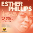 【輸入盤】 Esther Phillips エスターフィリップス / Beautiful Friendship: The KUDU Anthology 1971...
