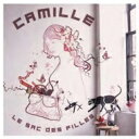 【輸入盤】 Camille (French) カミーユ / Le Sac Des Filles 【CD】