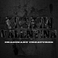 【輸入盤】 Kickin Valentina / Imaginary Creatures 【CD】