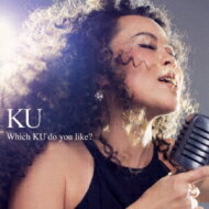 KU / Which KU do you like? 【CD】