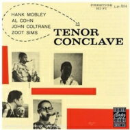 【輸入盤】 Hank Mobley/Al Cohn/John Coltrane/Zoot Sims / Tenor Conclave 【CD】