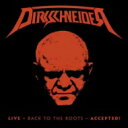 Dirkschneider / Live - Back To Roots Accepted! 【DVD】
