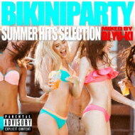 Dj Yu-ki / Bikini Party -summer Hits Selection- 【CD】