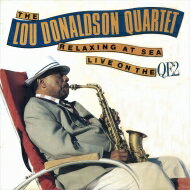 Lou Donaldson 롼ɥʥɥ / Relaxing At Sea - Live On Theqe2 CD