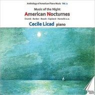 【輸入盤】 アメリカン・ノクターン～アメリカのピアノ音楽アンソロジー第2集　セシル・リカド（2CD） 【CD】