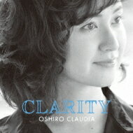 大城クラウディア / CLARITY 【CD】