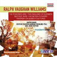  Vaughan-williams ボーンウィリアムズ / サセックス幻想曲、沼沢地方にて、牧歌的組曲、『毒のキス』序曲、他　カール＝ハインツ・シュテフェンス＆ラインラント＝プファルツ州立フィル、マルティン・ルンメル 