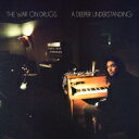 War On Drugs / Deeper Understanding 【CD】