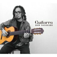 笹久保伸 / Guitarra 【CD】