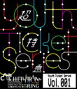 超特急 / Youth Ticket Series Vol.1 BULLET TRAIN ONEMAN SHOW SPRING HALL TOUR 2015“2...