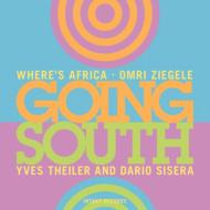 【輸入盤】 Omri Ziegele / Where's Africa / Going South 【CD】