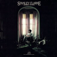 Stanley Clarke スタンリークラーク / Journey To Love 【CD】
