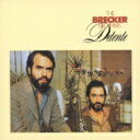 Brecker Brothers ブレッカーブラザーズ / Detente 【CD】