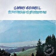 Larry Coryell ラリーコリエル / European Impressions: ヨーロッパの印象 【CD】