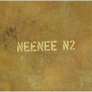 NEENEE / N2 【CD】