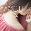 野田愛実 / You &amp; I 【CD】