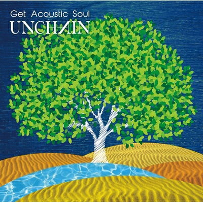 UNCHAIN アンチェイン / Get Acoustic Soul 【初回限定盤】 【CD】