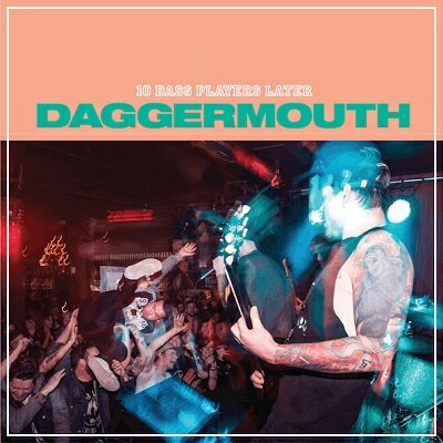 Dagger Mouth / 10 Bass Players Later 【CD】