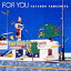 ãϺ ޥĥ / FOR YOU (ե桼) CD