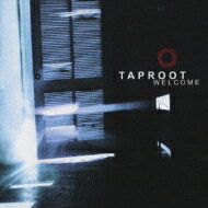 Taproot タップルート / Welcome -初回限定生産スペシャルプライス盤 【CD】