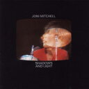 【輸入盤】 Joni Mitchell ジョニミッチェル / Shadows And Light 【CD】