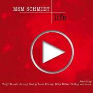 【輸入盤】 Msm Schmidt / Life 【CD】