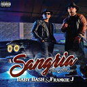  A  Baby Bash   Frankie J   Sangria  CD 