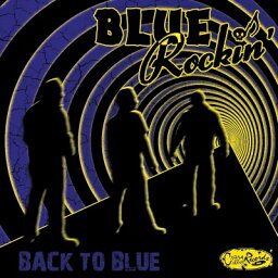 Blue Rockin / Back To Blue 【LP】