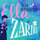 【輸入盤】 Ella Fitzgerald エラフィッツジェラルド / Ella At Zardi's 【CD】