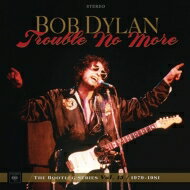 Bob Dylan ボブディラン / Trouble No More: The Bootleg Series Vol 13 1979-81 (4枚組アナログレコード＋2枚組CD) 【LP】