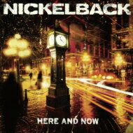 Nickelback ニッケルバック / Here And Now【ROCKTOBER 2017 限定盤】(アナログレコード) 【LP】