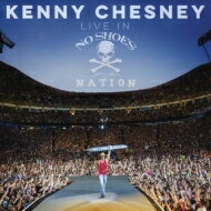 【輸入盤】 Kenny Chesney ケニーチェスニー / Live In No Shoes Nation 【CD】