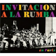 Invitacion A La Rumba En Paris: ルンバの神話 パリ篇 【CD】