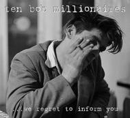 【輸入盤】 Ten Bob Millionaires / We Regret To Inform You 【CD】