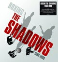 【輸入盤】 Shadows シャドウズ / Boxing The Shadows 【CD】