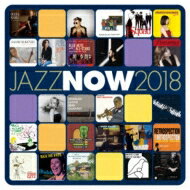 Jazz Now 2018 (2CD) 【CD】