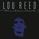 Lou Reed ルーリード / Blue Mask (150グラム重量盤レコード) 【LP】