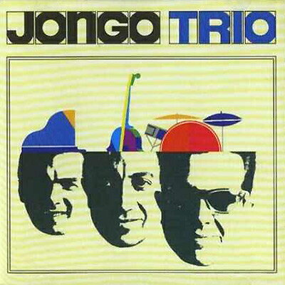 【輸入盤】 Jongo Trio / Jongo Trio 【CD】