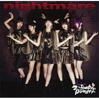 ZOMBIE POWDER / nightmare 【CD Maxi】