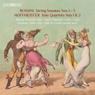 【輸入盤】 Rossini ロッシーニ / ロッシーニ：弦楽のためのソナタ集、ホフマイスター：四重奏曲集　ペンソラ、ティッカネン、レヘト、デ・グロート 【SACD】