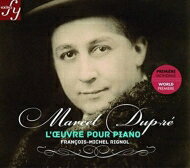 【輸入盤】 デュプレ、マルセル（1886-1971） / Piano Works: Rignol 【CD】