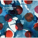 藤川幸恵 / Aggregation 【CD】
