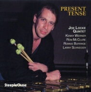 Joe Locke / Present Tense (AiOR[h / SteepleChase) yLPz