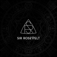 【輸入盤】 Sir Rosevelt / Sir Rosevelt 【CD】