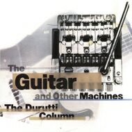 【輸入盤】 Durutti Column ドゥルッティコラム / Guitar &amp; Other Machines [Deluxe Edition](3CD) 【CD】